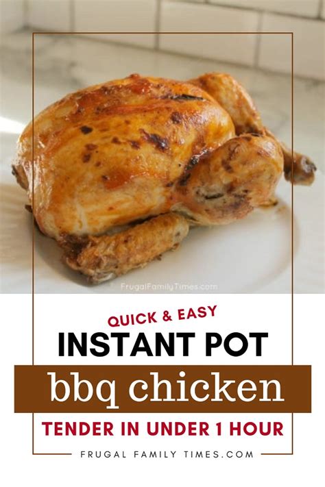 fast-and-tender-instant-pot-bbq-chicken-a-whole-chicken-in image