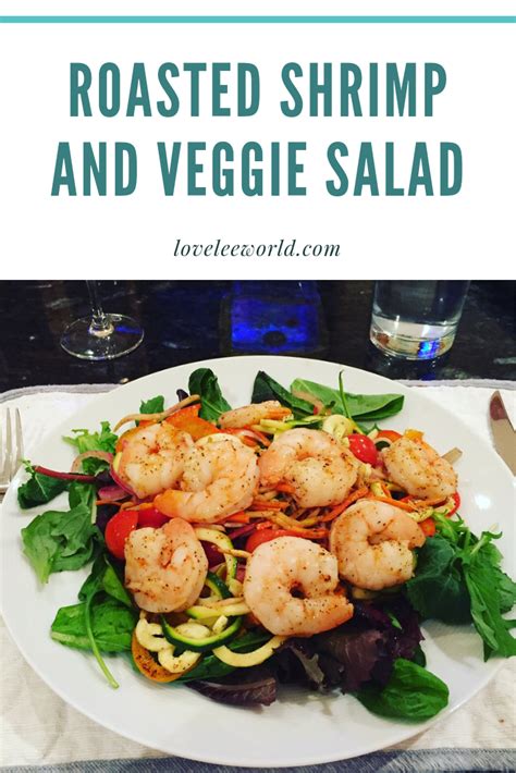 roasted-shrimp-and-veggie-salad-love-lee-world image