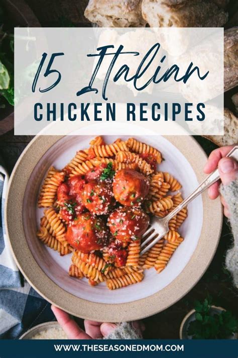 15-italian-recipes-with-chicken-the-seasoned-mom image