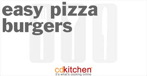 easy-pizza-burgers-recipe-cdkitchencom image