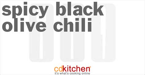 spicy-black-olive-chili-recipe-cdkitchencom image