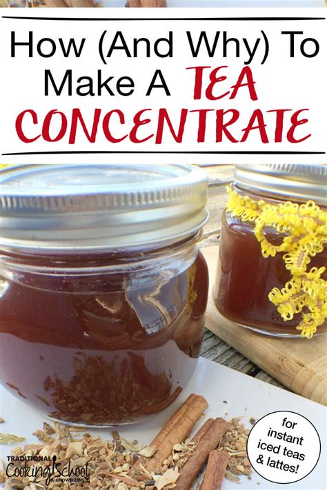 how-to-make-a-tea-concentrate-traditional-cooking image