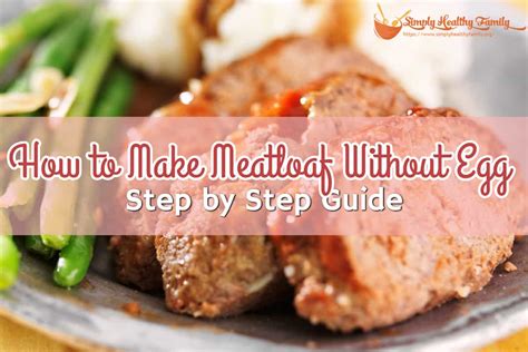 how-to-make-meatloaf-without-egg-easy-step-by image