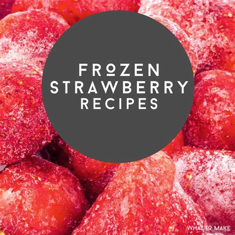 what-to-make-with-frozen-strawberries-23-easy image