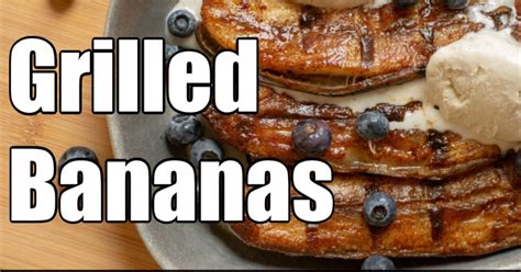 amazing-grilled-bananas-with-honey-cinnamon-glaze image