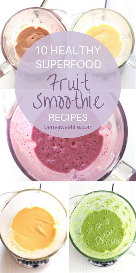 10-healthy-superfood-fruit-smoothies-berry-sweet-life image