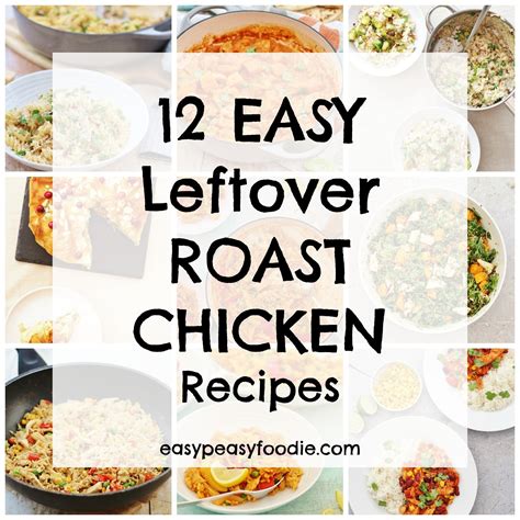 12-easy-leftover-roast-chicken-recipes-easy-peasy-foodie image
