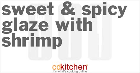 sweet-spicy-glaze-with-shrimp-recipe-cdkitchencom image