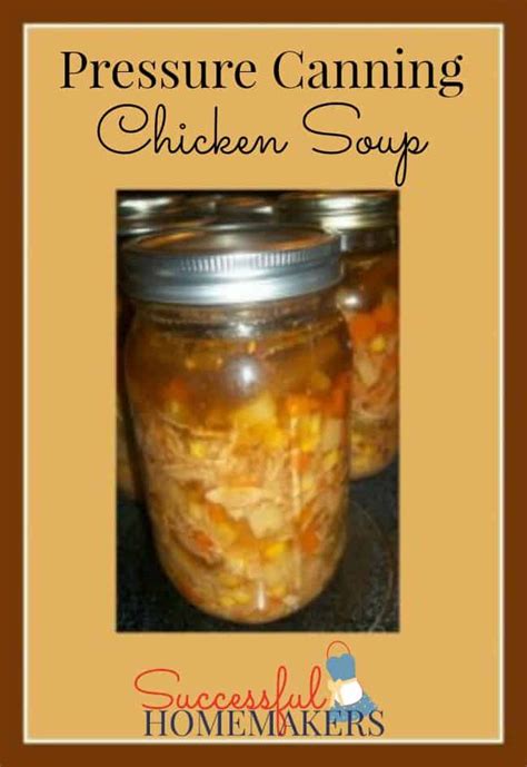 pressure-canning-101-chicken-soup image