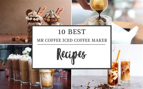 10-best-mr-coffee-iced-coffee-maker-recipes-coffee-maker image