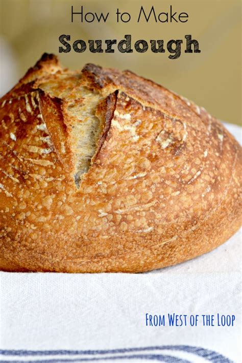 how-to-make-sourdough-bread-at-home-west-of-the image
