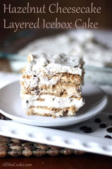hazelnut-cheesecake-layered-icebox-cake-all-she-cooks image