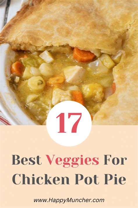 17-best-vegetables-for-chicken-pot-pie-happy-muncher image