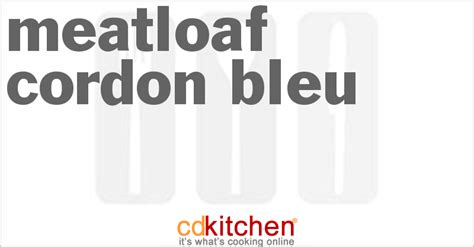 meatloaf-cordon-bleu-recipe-cdkitchencom image
