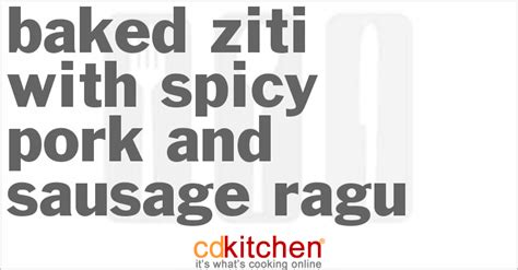 baked-ziti-with-spicy-pork-and-sausage-ragu image