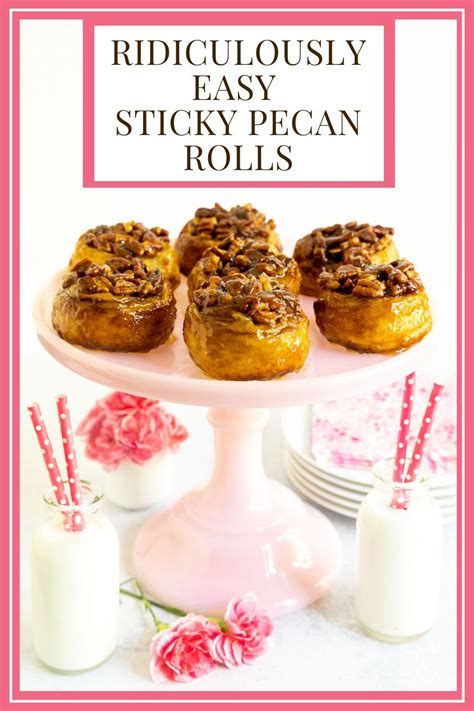 ridiculously-easy-sticky-pecan-rolls-the-caf-sucre-farine image