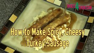 how-to-make-spicy-cheesy-turkey-sausage image