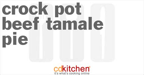 crock-pot-beef-tamale-pie-recipe-cdkitchencom image