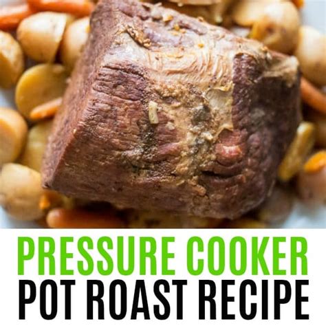 instant-pot-pressure-cooker-pot-roast-real-housemoms image