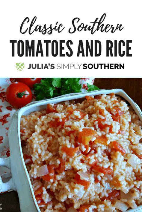 southern-tomatoes-and-rice-julias-simply-southern image