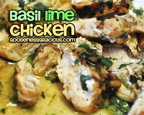 basil-lime-chicken-goodeness-gracious image