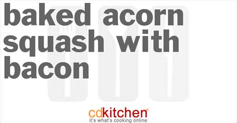 baked-acorn-squash-with-bacon-recipe-cdkitchencom image