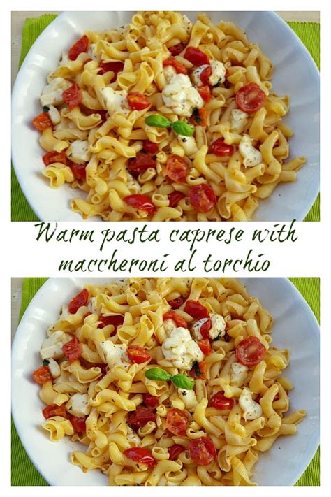 warm-pasta-caprese-with-maccheroni-al-torchio image