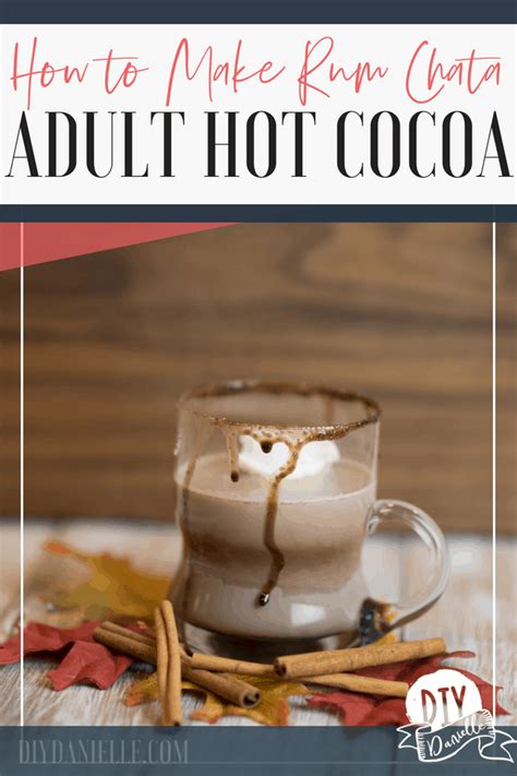 adults-only-rum-chata-hot-cocoa-diy-danielle image