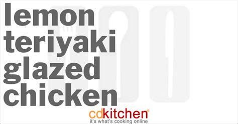 lemon-teriyaki-glazed-chicken-recipe-cdkitchencom image
