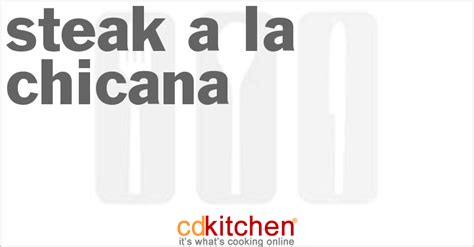 steak-a-la-chicana-recipe-cdkitchencom image