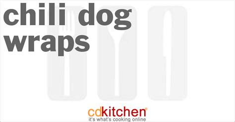 chili-dog-wraps-recipe-cdkitchencom image