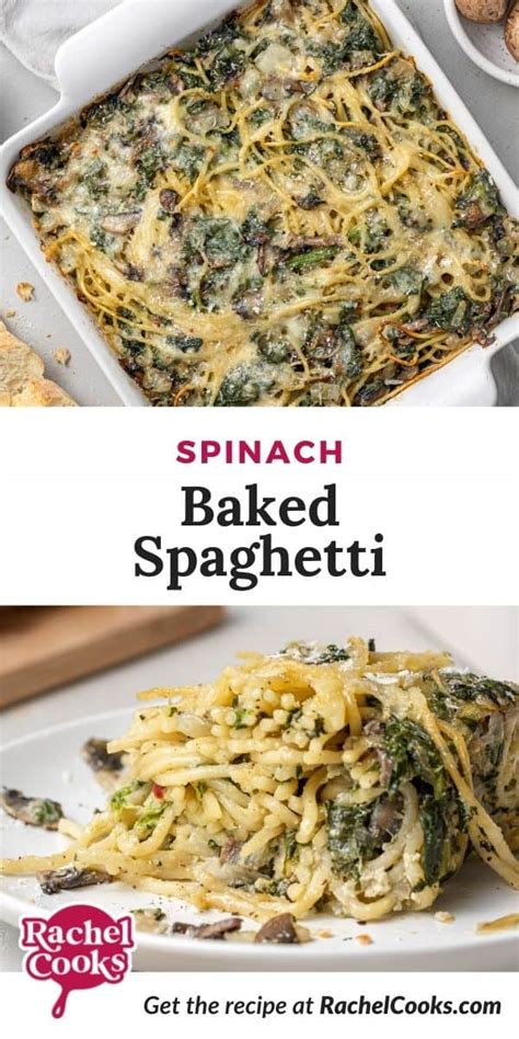 baked-spaghetti-with-spinach-rachel-cooks image