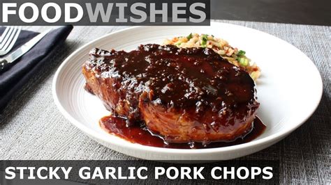 sticky-garlic-pork-chops-food-wishes-youtube image