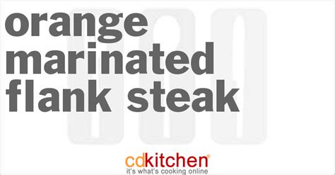 orange-marinated-flank-steak-recipe-cdkitchencom image