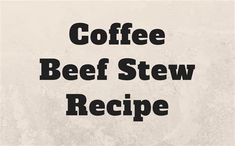 coffee-beef-stew-recipe-i-need-coffee image