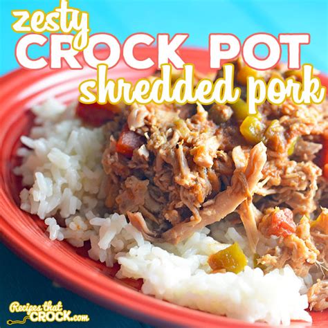 zesty-shredded-crock-pot-pork-recipes-that-crock image