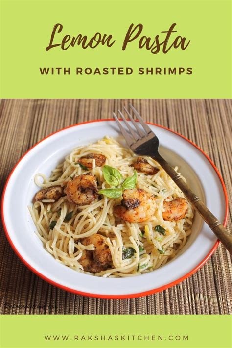 lemon-pasta-with-roasted-shrimps-rakshas-kitchen image