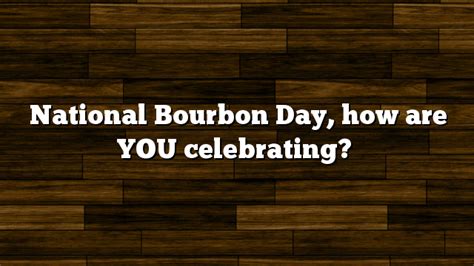 video-national-bourbon-day-recipes-bourbonblog image