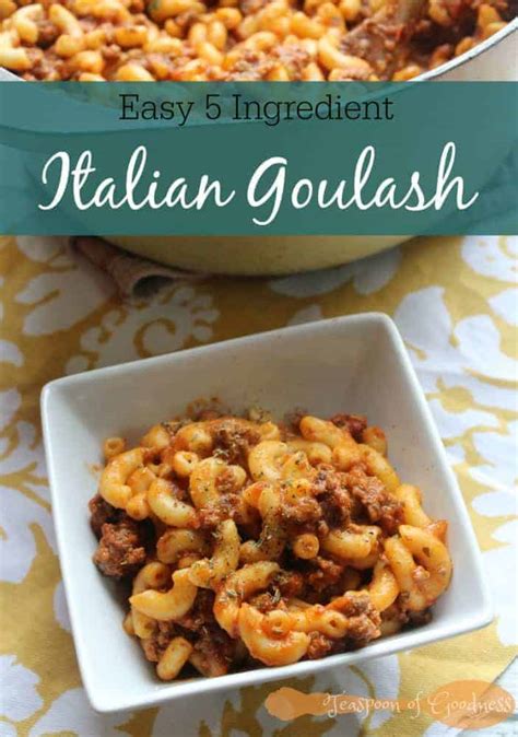 5-ingredient-italian-goulash-teaspoon-of-goodness image