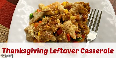 thanksgiving-leftover-casserole-rock-a-bye-parents image
