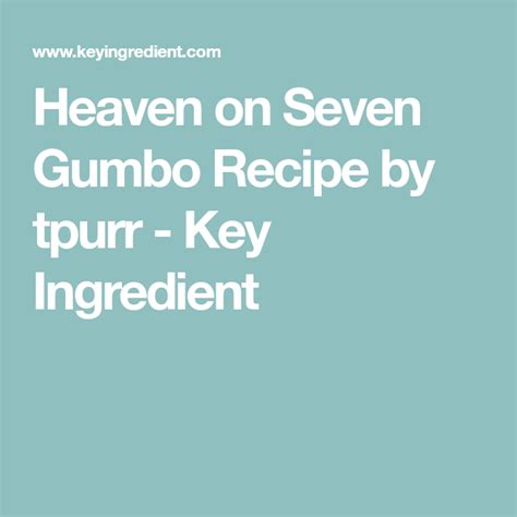 heaven-on-seven-gumbo-recipe-recipe-gumbo image