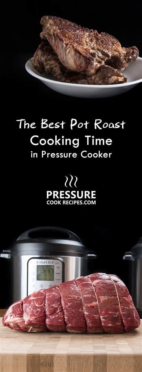 the-best-pot-roast-cooking-time-in-pressure-cooker image