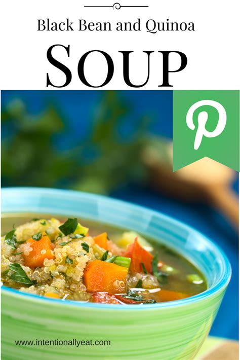 black-bean-and-quinoa-soup-intentionally-eat image