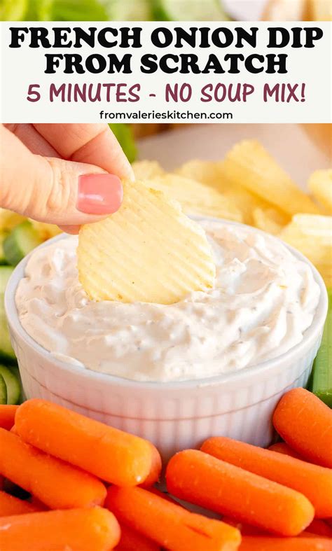 french-onion-dip-from-scratch-valeries-kitchen image