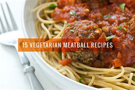 15-vegetarian-meatball-recipes-easy-versatile-oh image