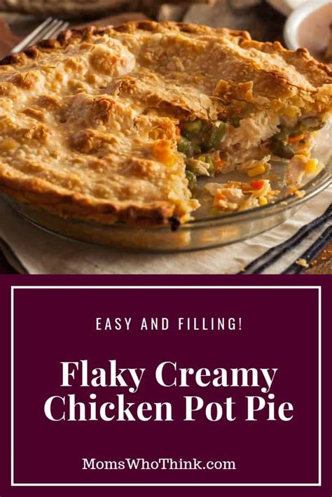 flaky-creamy-chicken-pot-pie-recipe-moms-who-think image