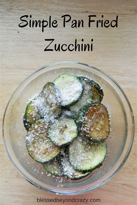 simple-pan-fried-zucchini-blessed-beyond-crazy image
