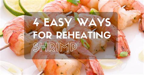 how-to-reheat-shrimp-4-quick-and-easy-ways-for-you image