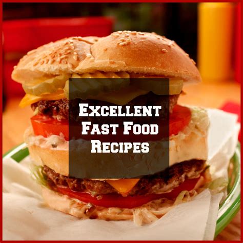 10-excellent-fast-food-recipes-mrfoodcom image