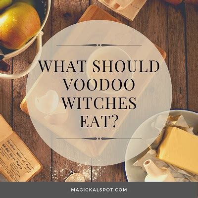 what-should-a-voodoo-witch-eat-witchy-nutrition image